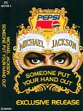 Michael Jackson - Someone Put Your Hand Out