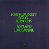 Keith Jarrett - Solo Concerts: Bremen / Lausanne