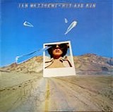 Matthews, Ian - Hit And Run