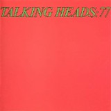 Talking Heads Studio Albums (1977-1988) [FLAC] - Talking Heads 77