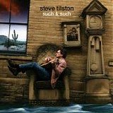Tilston, Steve - Such & Such