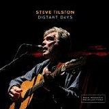 Tilston, Steve - Distant Days