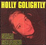 Holly Golightly - Serial Girlfriend