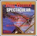 Benny Goodman - Big Band Spectacular, Vols. 2