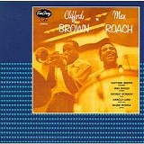 Clifford Brown - Clifford Brown & Max Roach
