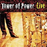 Tower of Power - Soul Vaccination: Live