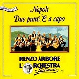 Renzo Arbore E L'Orchestra Italiana - Napoli Due Punti E A Capo
