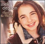 Aselin Debison - Sweet Is the Melody