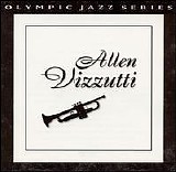 Allen Vizzutti - Allen Vizzutti