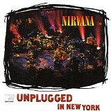 Nirvana - MTV Unplugged in New York