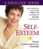 Caroline Myss - Self-Esteem CD2