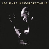 Joe Pass - Unforgettable
