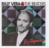 Billy Vera & The Beaters - By Request: The Best of Billy Vera & The Beaters