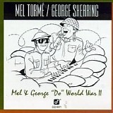 Mel TormÃ© & George Shearing - Mel & George "Do" World War II