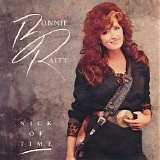 Bonnie Raitt - Nick Of Time