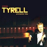 Steve Tyrell - Standard Time