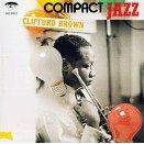 Clifford Brown - Compact Jazz: Clifford Brown