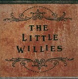 Little Willies, The - The Little Willies