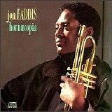 Jon Faddis - Hornucopia