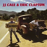 J.J. Cale, Eric Clapton - The Road To Escondido
