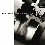 Lyle Lovett - Joshua Judges Ruth