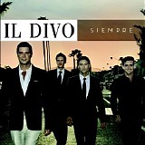 Il Divo - Siempre