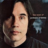 Jackson Browne - The Next Voice You Hear- The Best of Jackson Browne