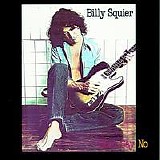 Billy Squier - Don't Say No