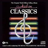 Louis Clark & The Royal Philharmonic Orchestra - Hooked On Classics