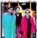 Jim Carroll - Catholic Boy