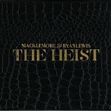 Macklemore & Ryan Lewis - The Heist [Deluxe Edition]