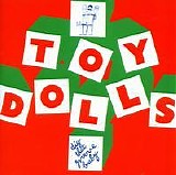 Toy Dolls - Dig That Groove Baby [Bonus Tracks]