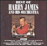Harry James & His Orchestra - The Best of Harry James