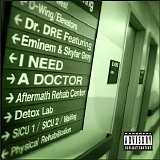 Dr. Dre - I Need A Doctor [Explicit]