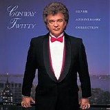 Conway Twitty - Silver Anniversary Collection