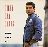 Billy Ray Cyrus - Some Gave All