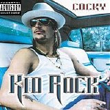 Kid Rock - Cocky