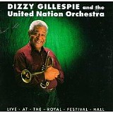 Dizzy Gillespie - Live at the Royal Festival Hall