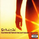 Fatboy Slim - Halfway Between the Gutter and the Stars
