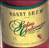 Bobby Shew - Salsa Caliente