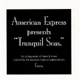 Various artists - Tranquil Seas - from American Express
