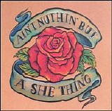Various artists - Ain't Nuthin' But a She Thing