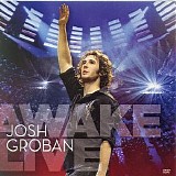 Josh Groban - Awake Live