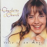 Charlotte Church - Voice Of An Angel