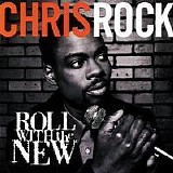 Chris Rock - Roll With the New