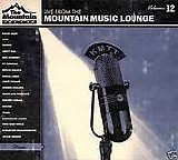 Various artists - Live from the Mountain Music Lounge Volume 12