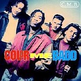 Color Me Badd - C.M.B.