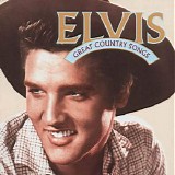 Elvis Presley - Great Country Songs