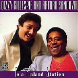 Dizzy Gillespie with Arturo Sandoval - To a Finland Station