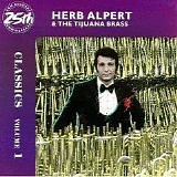 Herb Alpert & The Tijuana Brass - Classics, Vol. 1